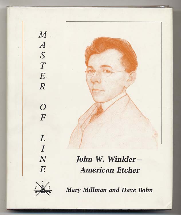 Master of Line: John W. Winkler, American Etcher.