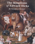 The Kingdoms of Edward Hicks.