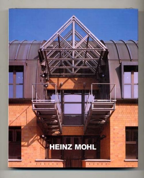 Heinz Mohl: Buildings and projects.