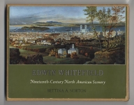 Edwin Whitefield: Nineteenth-Century North American Scenery.