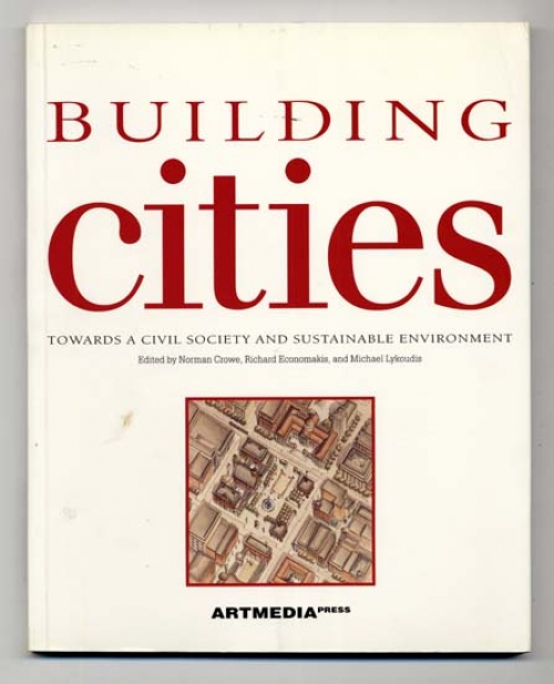Building Cities: Towards a civil society and sustainable environment.