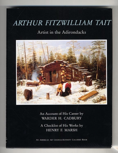 Arthur Fitzwilliam Tait: Artist in the Adirondacks.