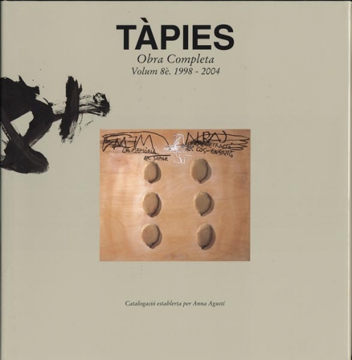 Tapies: Obra Completa: Volum 8e: 1998 - 2004.