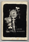 Louise Nevelson:  Prints and Drawings 1953-1966.