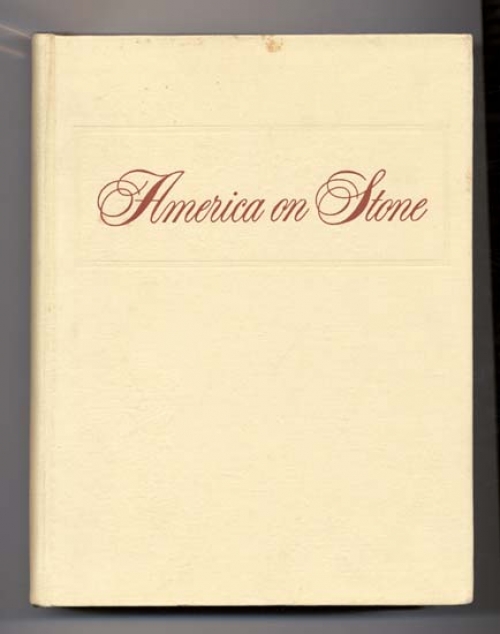 America on Stone: The Other Printmakers to the American People, A chronicle of American Lithography Other than that of Currier and Ives, etc.