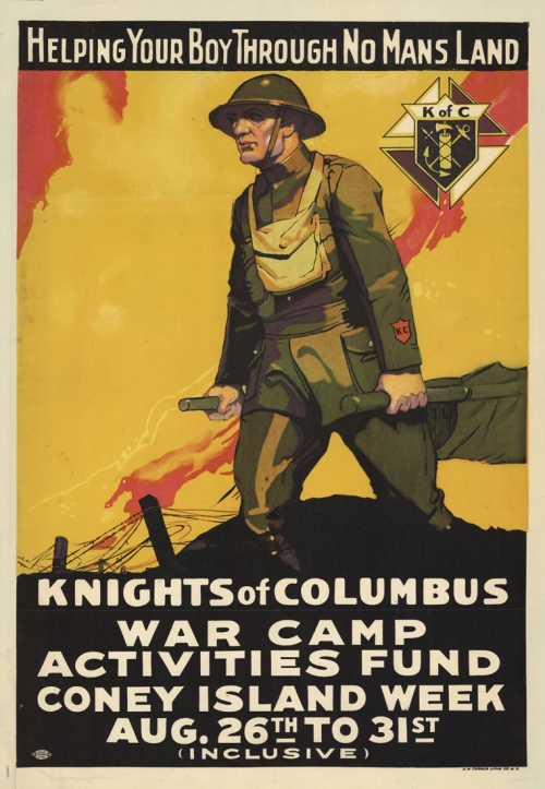 Helping Your Boy Through No Mans Land : Knights of Columbus : War Camp : Activities Fund : Coney Island Week : Aug. 26th - to 31st : Inclusive.