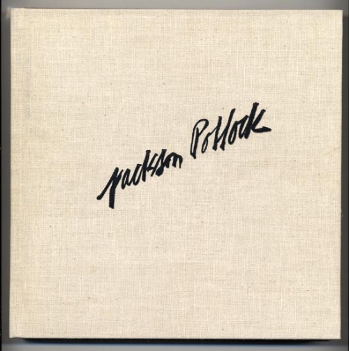 Jackson Pollock. A Catalogue Raisonne of Paintings, Drawings, and other Works.