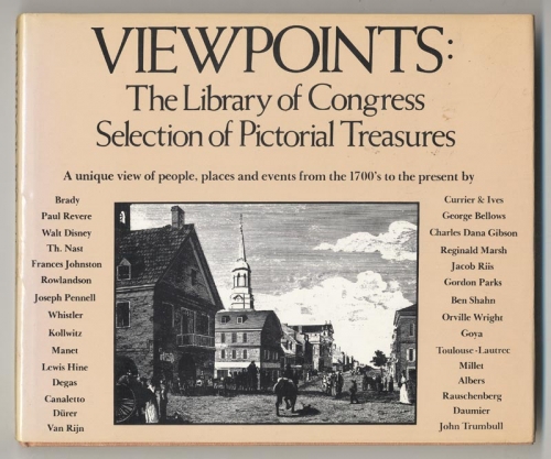 Viewpoints. The Library of Congress Selection of Pictorial Treasures, A picture book.