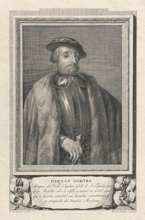 Hernan Cortes : Marques del Valle, Capitan Gral. de N. Espana; na io en Medellin ano de 1485, y murio en 1547, aun que le hicieron inmortal sus hazanas asombrosas, y su conquista del Imperio Mexicano.