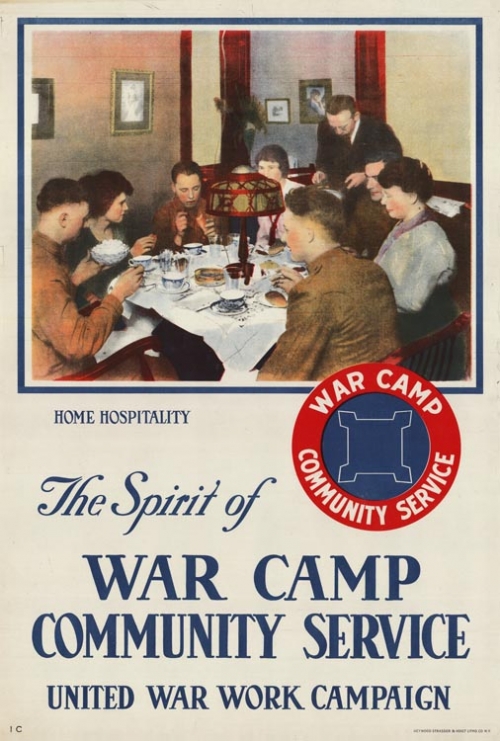 Home Hospitality : The Spirit of War Camp Community Service : United War Work Campaign.