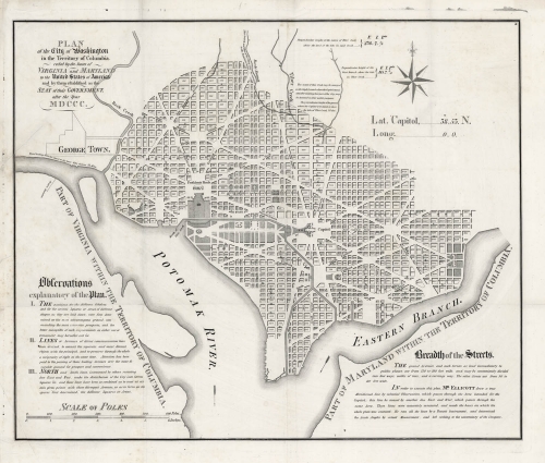 Plan of the City of Washington in the Territory of Columbia. ceded by the States of Virginia and Maryland to the United States of America, and by them established as the Seat of their Government, after the Year MDCCC.