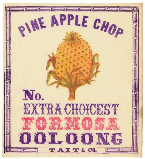 Pine Apple Chop. Extra Choicest Formosa Ooloong. (Tea label)