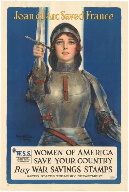 Joan of Arc Saved France : Women of America Save Your Country : Buy War Saving Stamps.